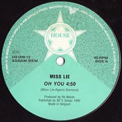Miss Lie / Alpha-Beta - Oh You! / Satisfaction - House Records