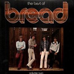Bread - The Best Of Bread (Volume Two) - Elektra