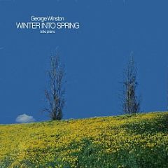 George Winston - Winter Into Spring - Windham Hill Records