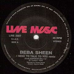 Beba Sheen - I Need To Talk To You (Remix) - Line Music