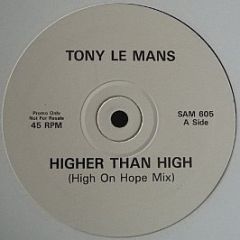 Tony Le Mans - Higher Than High - White