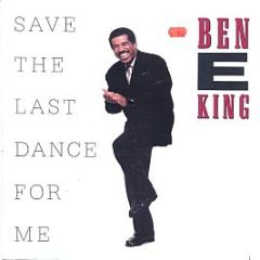 Ben E. King - Save The Last Dance For Me - EMI-Manhattan Records