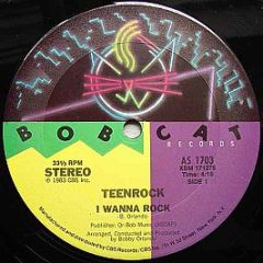 Teenrock - I Wanna Rock / Spy Dance - Bobcat Records