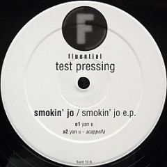 Smokin' Jo - Smokin' Jo E.P. - Fluential