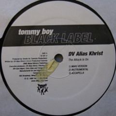 DV Alias Khrist - The Attack Is On / New Testiment Of Soul - Tommy Boy Black Label