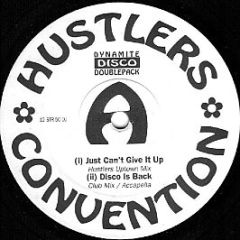 Hustlers Convention - Just Can't Give It Up - Stress Records