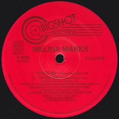 Melina Marks - Tease Me - Bigshot Records