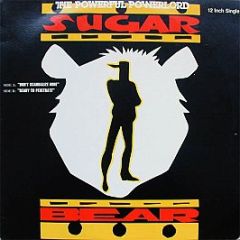 Sugar Bear - Don't Scandalize Mine / Ready To Penetrate - Coslit Records