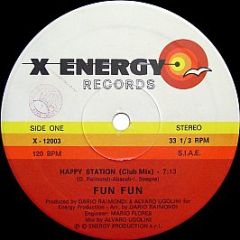 Fun Fun - Happy Station - X-Energy Records