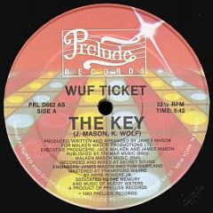 Wuf Ticket - The Key - Prelude Records