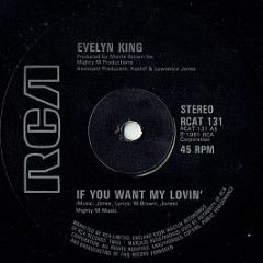 Evelyn King - If You Want My Lovin' - RCA