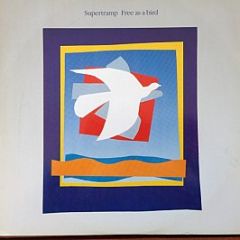 Supertramp - Free As A Bird - A&M Records