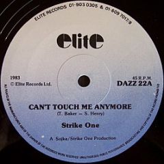 Strike One - Can't Touch Me Anymore - Elite