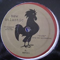 New Atlantic - Rude (Drop The Merchandise) / Sunshine - Mindfood Records