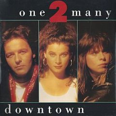 One 2 Many - Downtown - A&M Records