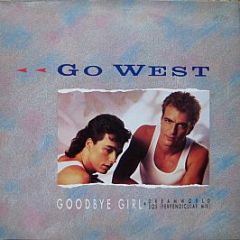 Go West - Goodbye Girl - Chrysalis