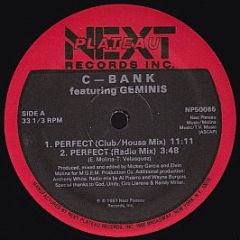 C-Bank Featuring Geminis - Perfect - Next Plateau Records Inc.