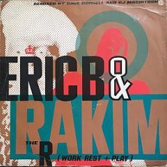 Eric B. & Rakim - The R (Work, Rest & Play) - MCA