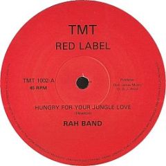 Rah Band - Hungry For Your Jungle Love - TMT Records