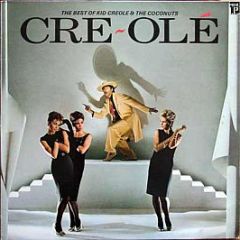 Kid Creole And The Coconuts - Cre~Olé - The Best Of Kid Creole And The Coconuts - Island Records