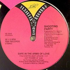 Shooting Party - Safe In The Arms Of Love - Vendetta Records