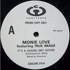 Monie Love Featuring True Image - It's A Shame (My Sister) - Cooltempo