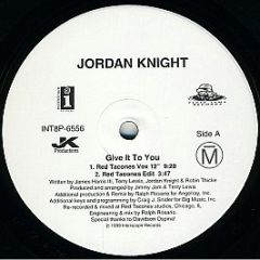 Jordan Knight - Give It To You - Interscope Records