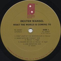 Dexter Wansel - What The World Is Coming To - Philadelphia International Records