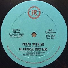 The Universal Robot Band - Freak With Me - Red Greg Records