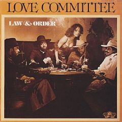 Love Committee - Law And Order - Gold Mind Records