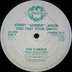 Kenny 'Jammin' Jason & Fast Eddie Smith - Can U Dance (Noise Boys Remix) - Champion