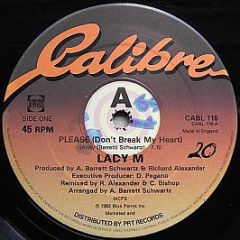 Lady M - Please (Don't Break My Heart) - Calibre