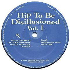 Chez Damier & Ron Trent, M.D. - Hip To Be Disillusioned Vol. 1 - Prescription