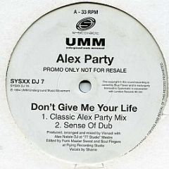 Alex Party - Don't Give Me Your Life - Systematic
