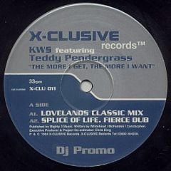 KWS Featuring Teddy Pendergrass - The More I Get, The More I Want (Parts 1 & 2) - X-Clusive Records