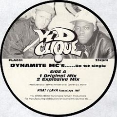 KD Clique - Dynamite MC's - Phat Flava Recordings