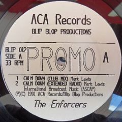 The Enforcers - Calm Down - Aca Records
