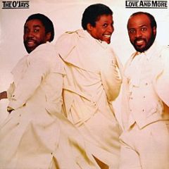 The O'Jays - Love And More - Philadelphia International Records