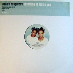 David's Daughters - Dreaming Of Loving You - ZTT