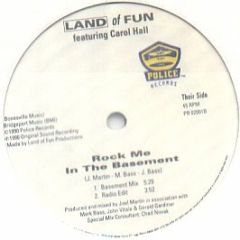 Land Of Fun Featuring Carol Hall - In The Basement / Rock Me In The Basement - Police Records