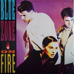 Blue Zone - On Fire - Arista