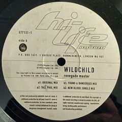 Wildchild - Renegade Master - Hi Life Recordings