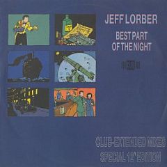 Jeff Lorber - Best Part Of The Night (Club-Extended Mixes) - Club