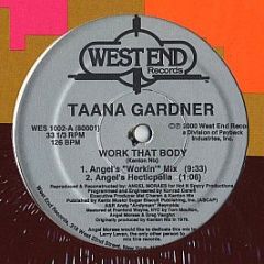 Taana Gardner - Work That Body - West End