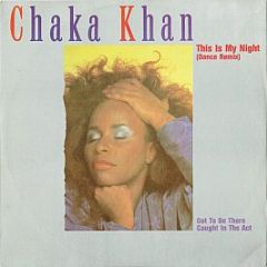 Chaka Khan - This Is My Night (Dance Remix) - Warner Bros. Records