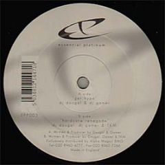 DJ Dougal, DJ Gamer & TKM - Get Hype / Hardcore Renegade - Essential Platinum 2002