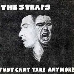 The Straps - Just Can't Take Anymore - Donut Records