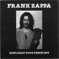 Frank Zappa - Baby, Take Your Teeth Out - EMI