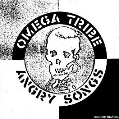 Omega Tribe - Angry Songs - Crass Records