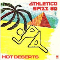 Athletico Spizz 80 - Hot Deserts - A&M Records
